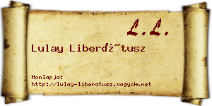 Lulay Liberátusz névjegykártya